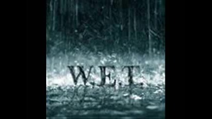 W.e.t. - My Everything - W E T 2009 