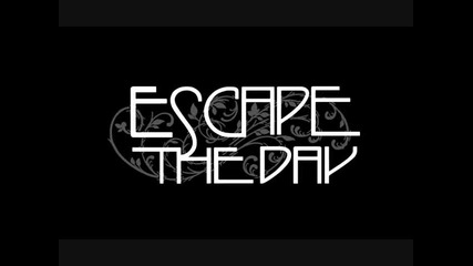 Escape The Day - Closed Eyes