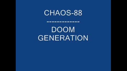 Chaos88 - Doom Generation 