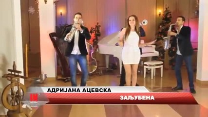 Adrijana Acevska - Zaljubena Show 2014