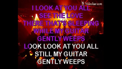 Beatles - While My Guitar Gently Weeps (караоке)