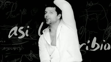 Ricky Martin - Lo Mejor De Mi Vida Eres Tu