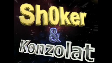 intro-sh0ker & Konzolat