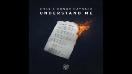 *2017* Cmcs & Conor Maynard - Understand Me
