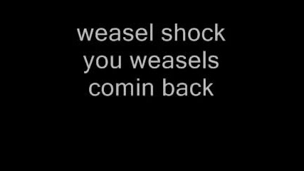 Iron Weasel weasel rock you with lyrics 