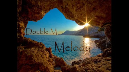 Double M - Melody