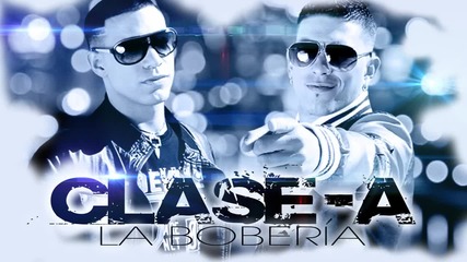 Превод & Letras! Clase- A "la Boberia" Reggaeton 2014