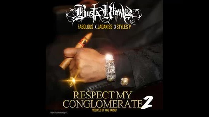 *2015* Busta Rhymes ft. Fabolous, Jadakiss & Styles P - Respect My Conglomerate 2