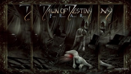 Dawn Of Destiny - End This Nightmare