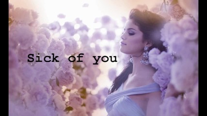 Selena Gomez - Sick Of You