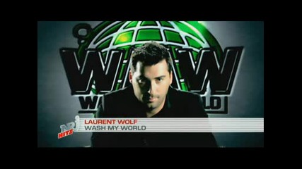 Laurent Wolf - Wash My World