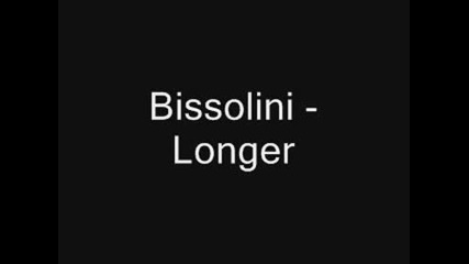 Bisollini - Longer