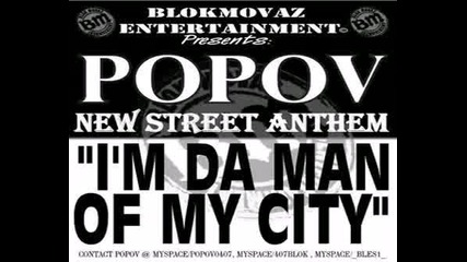 Popov - Im Da Man Of My City