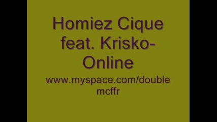 Homies Cilque feat. Krisko Online 