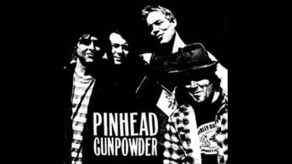 Pinhead Gunpowder ~ West Side Highway 