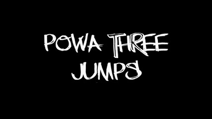 powa 3 jumps
