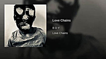 Boy - Love Chains 360p