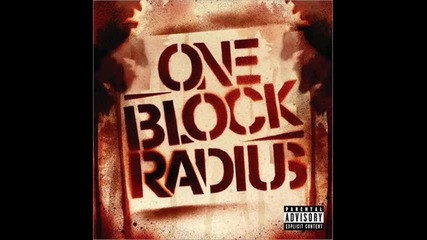 One Block Radius - We On