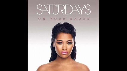 The Saturdays - Move On U ( Album - On Your Radar )