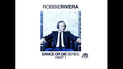 Robbie Rivera - I Love Ibiza (original Mix)