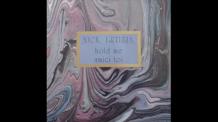 nick letizia - hold me[italo disco]