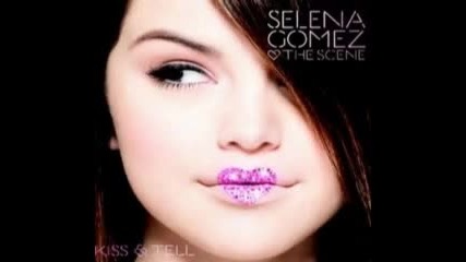 Selena Gomez - Kiss And Tell 