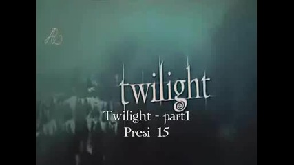 Twilight Movie - part1