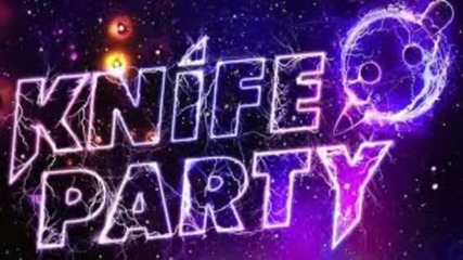 Knife party Fire Hive