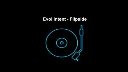 Evol Intent - Flipside