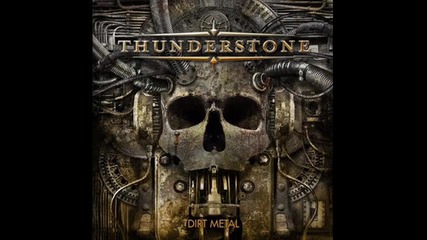 Thunderstone - Dirt Metal[dirt Metal Album]