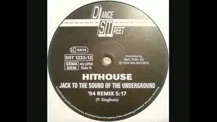 Hithouse - Jack To The Sound Of The Underground ( 1994 Remixes ) 