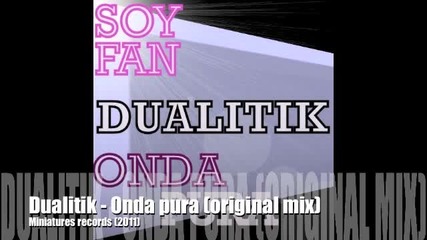 Dualitik - Onda pura (original mix)