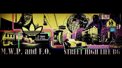 F.o. feat. Mwp - Street High Life Bg (2013)