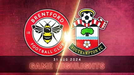 Brentford vs. Southampton - Condensed Game