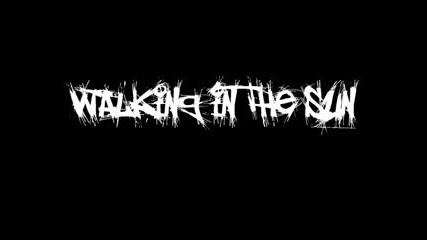 Degauss - Walking In The Sun