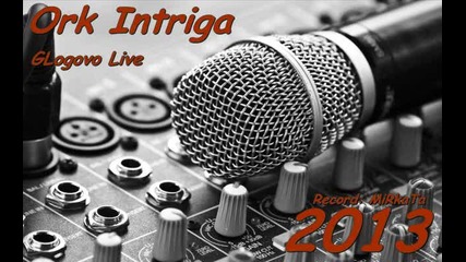 New Ork Intriga Enveri Live Glogovo - Dim da me Nqma