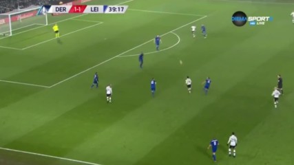 Дарби Каунти - Лестър 2:1 /първо полувреме/