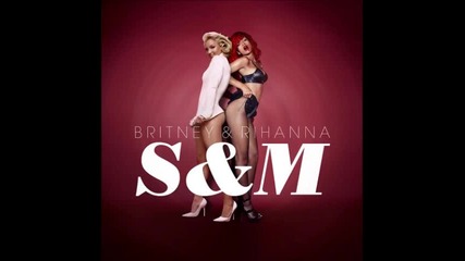 Превод! Дуетът на годината: Britney Spears feat. Rihanna - S & М ( Official Remix) + Download Link