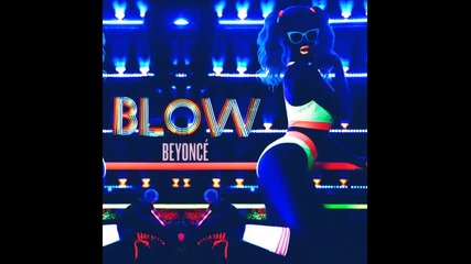 *2014* Beyonce - Blow ( Shahaf Moran remix )