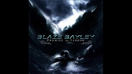 Blaze Bayley - 09 The Trace Of Things That Have No Words / Promise And Terror (2010) 