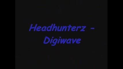 Headhunterz - Digiwave