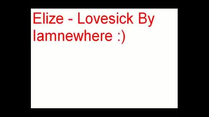 Elize - Lovesick