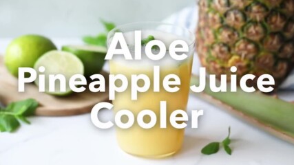 Aloe Pineapple Cooler.mp4