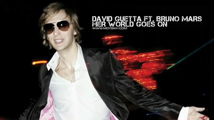 David Guetta Feat. Bruno Mars - Her World Goes On 