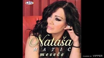 Natasa Matic - Sirota i lepa - (Audio 2011)