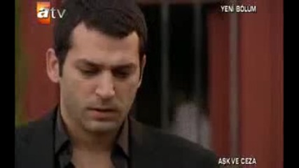Любов и наказание - Ask ve Ceza 4. Bolum 4/9 