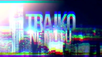 Trajko - Ne mogu (2013)