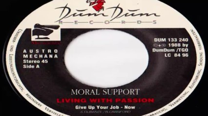 Moral Support - Living With Passion'83