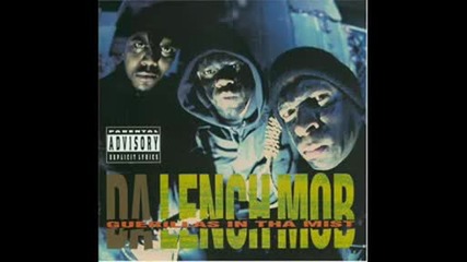 Da Lench Mob - Freedom got an A.k.