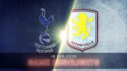 Tottenham Hotspur vs. Aston Villa - Condensed Game